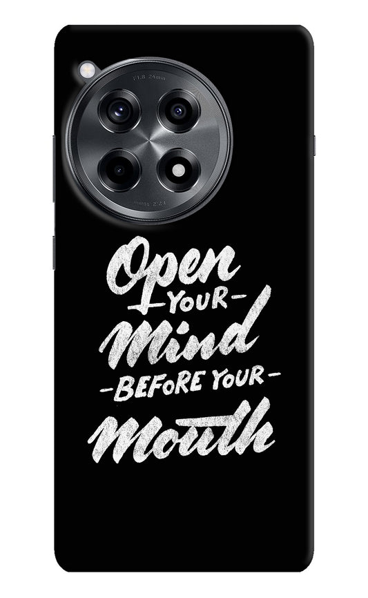 Open Your Mind Before Your Mouth OnePlus 12R Back Cover