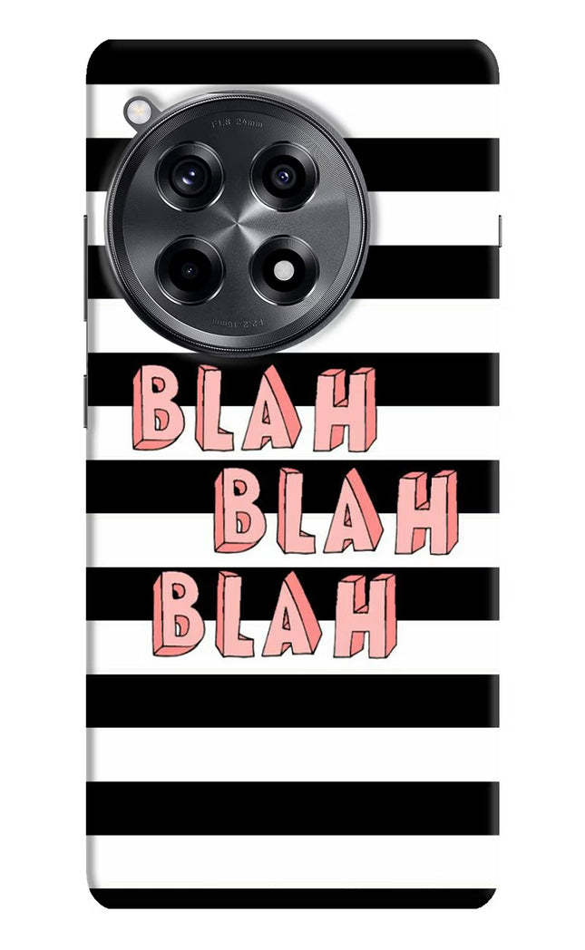 Blah Blah Blah OnePlus 12R Hard Case Back Cover by Casekaro