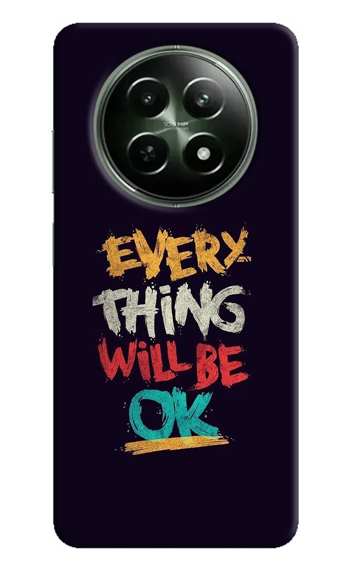 Everything Will Be Ok Realme 12 5G Hard Case Back Cover by Casekaro