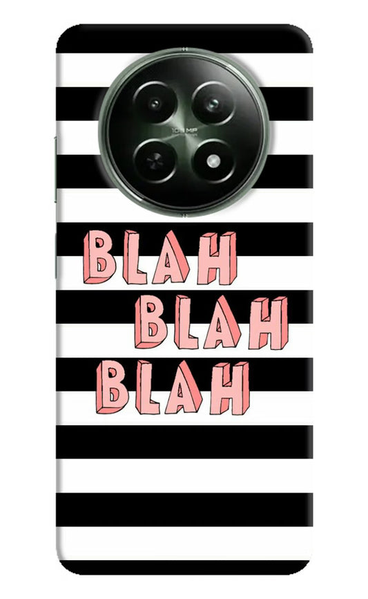 Blah Blah Blah Realme 12 5G Hard Case Back Cover by Casekaro