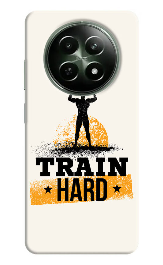 Train Hard Realme 12 5G Hard Case Back Cover by Casekaro