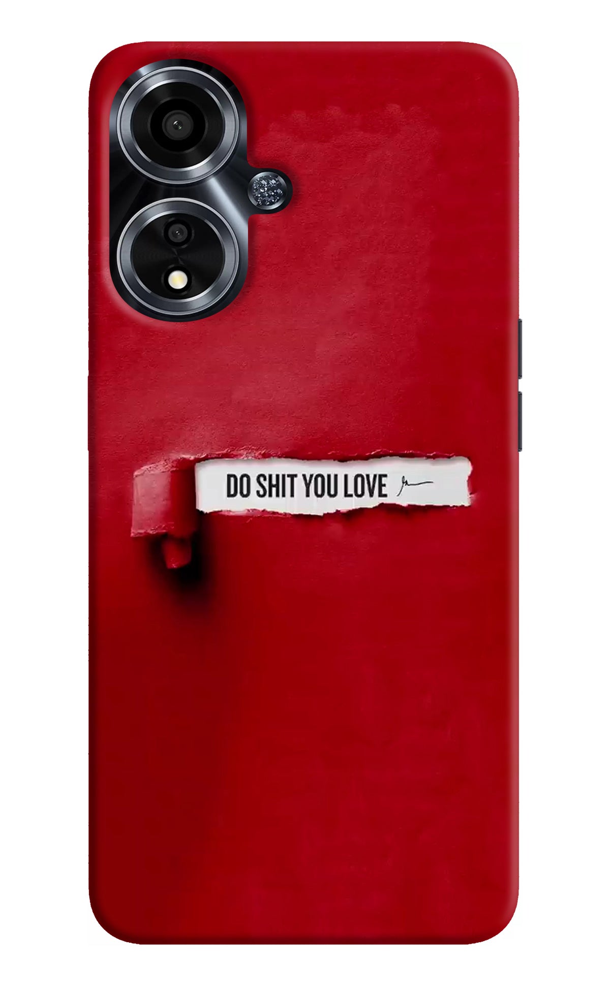 Do Shit You Love Oppo A59 5G Back Cover