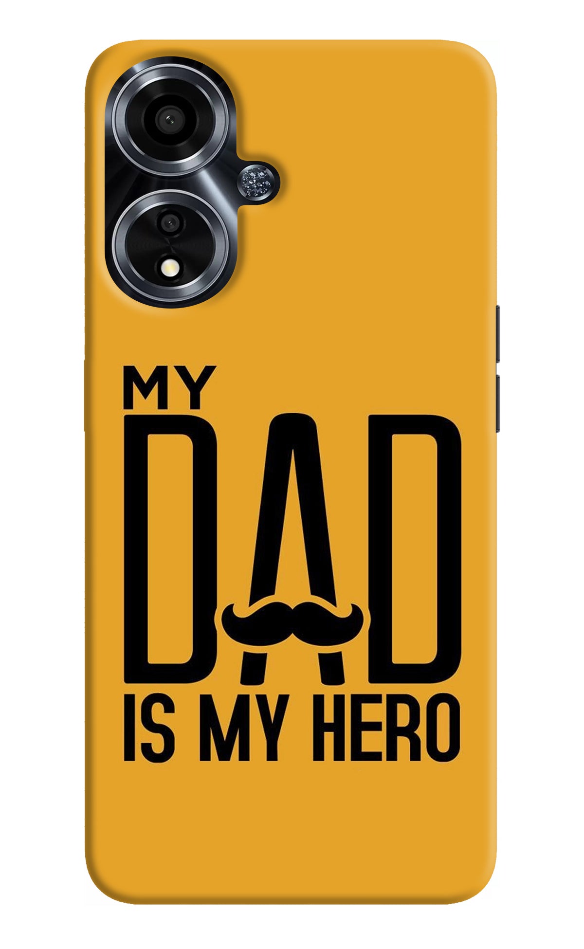 My Dad Is My Hero Oppo A59 5G Back Cover