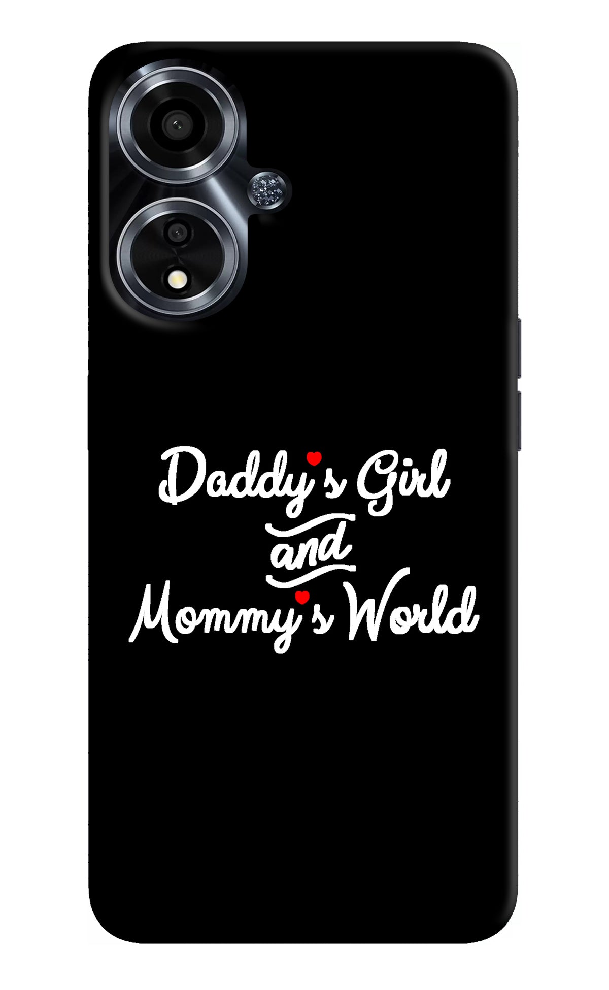 Daddy's Girl and Mommy's World Oppo A59 5G Back Cover