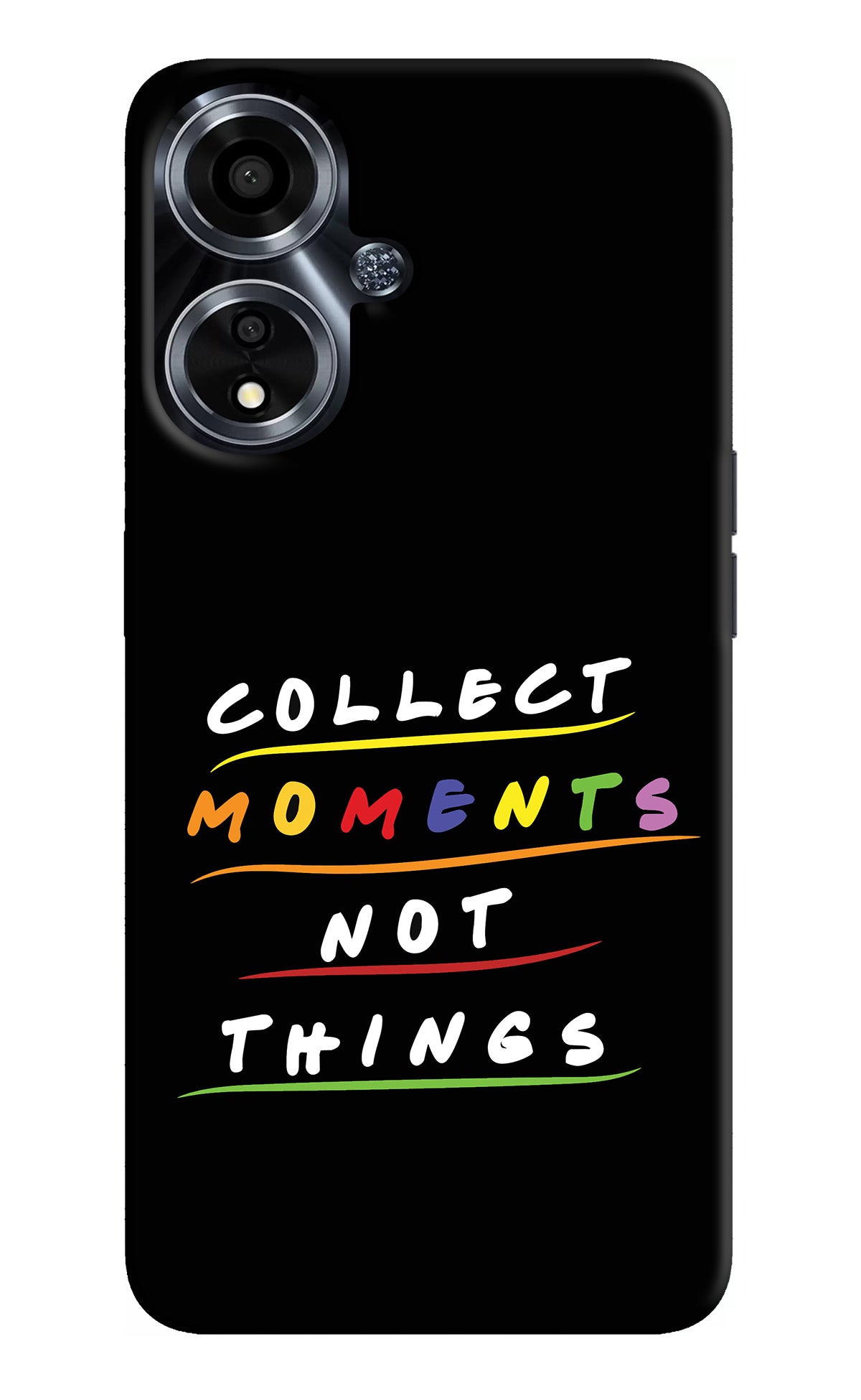 Collect Moments Not Things Oppo A59 5G Back Cover