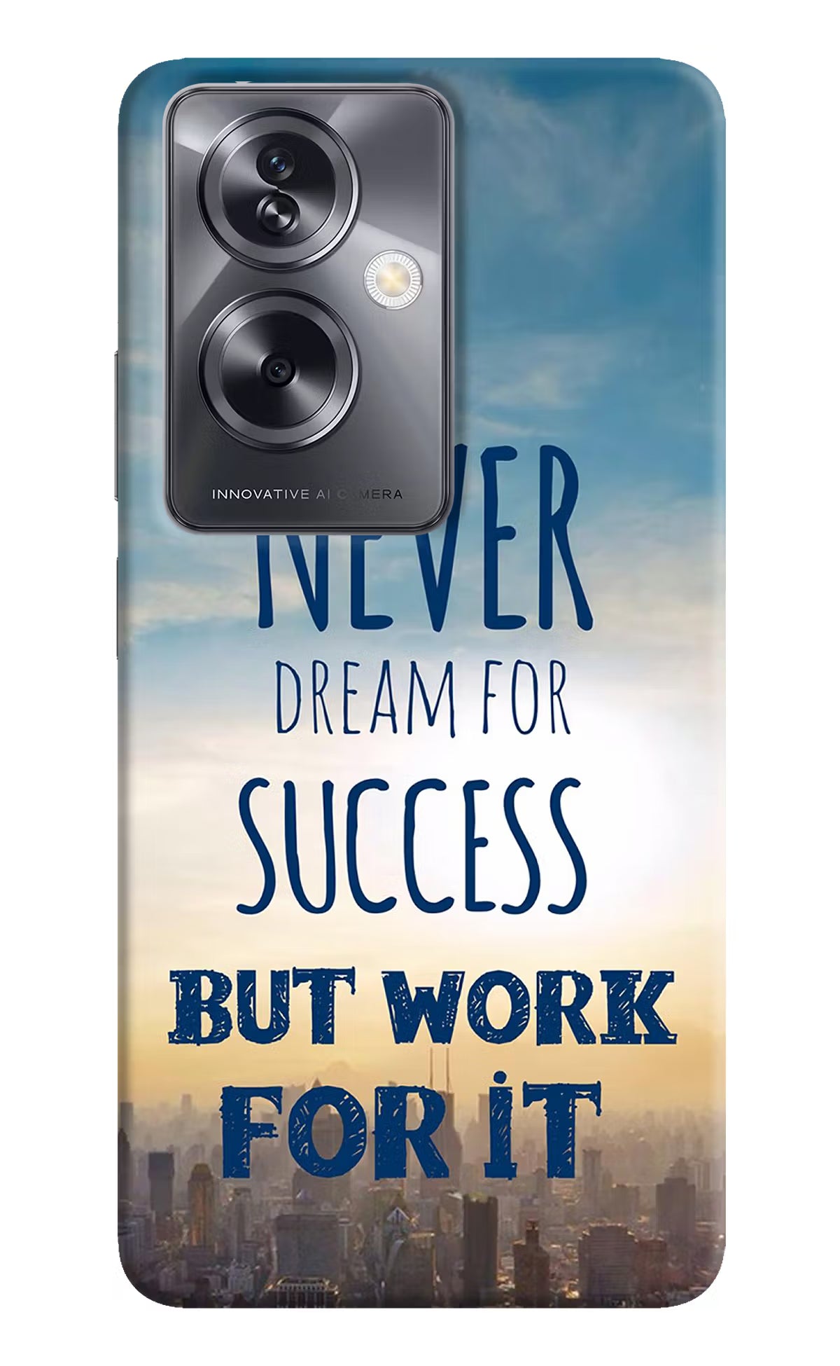 Never Dream For Success But Work For It Oppo A79 5G Hard Case Back Cover by Casekaro