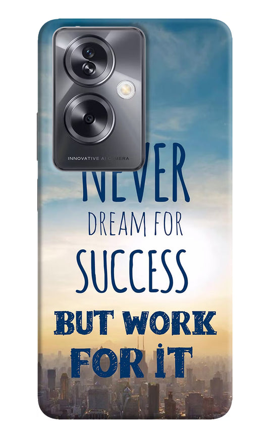 Never Dream For Success But Work For It Oppo A79 5G Hard Case Back Cover by Casekaro