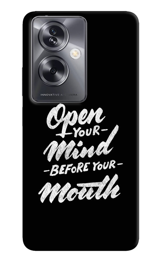 Open Your Mind Before Your Mouth Oppo A79 5G Back Cover