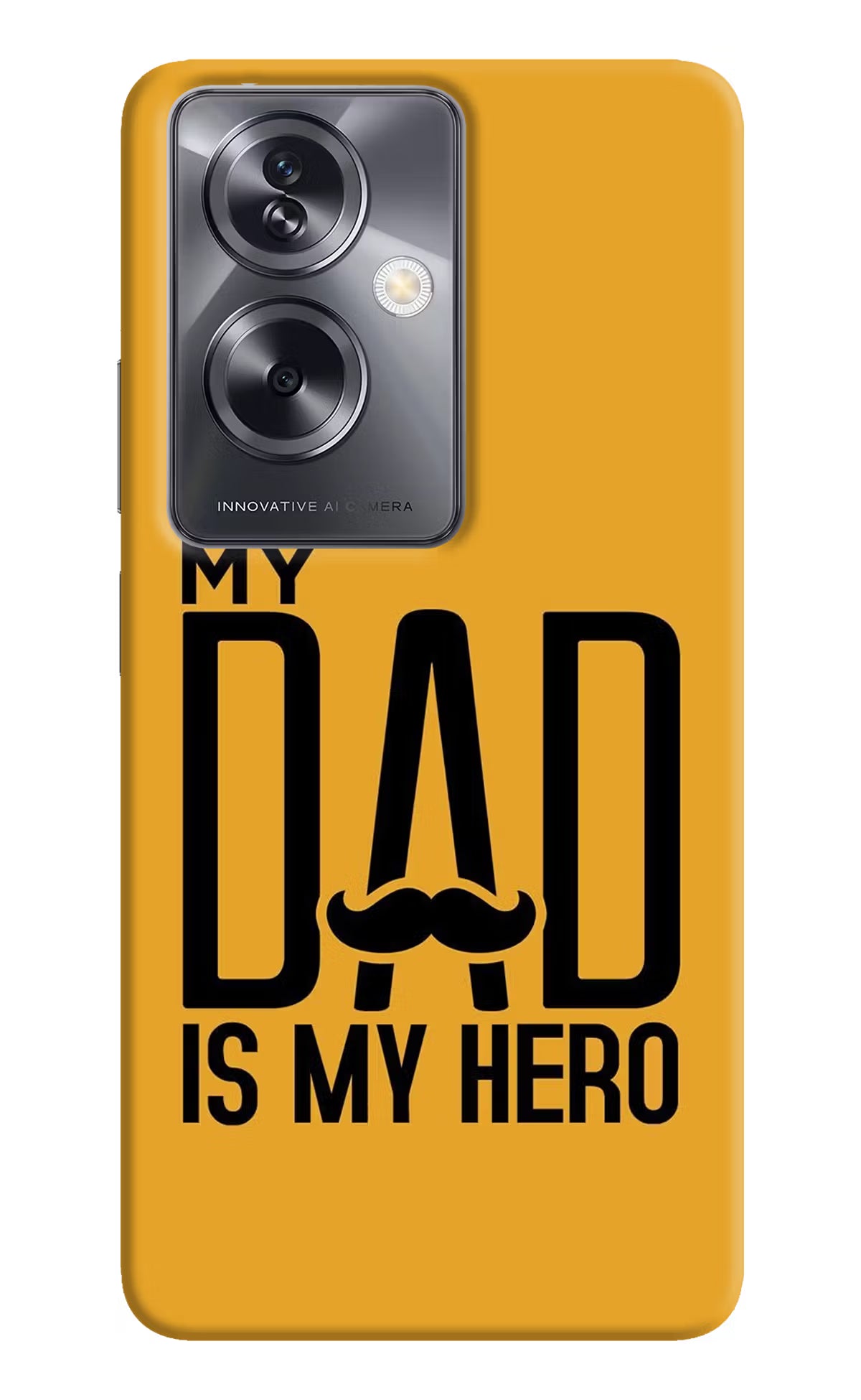 My Dad Is My Hero Oppo A79 5G Hard Case Back Cover by Casekaro