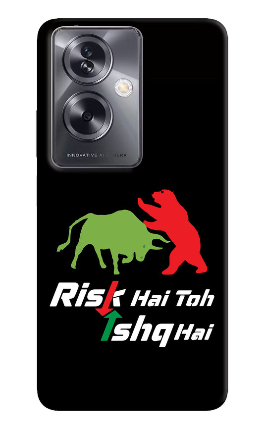 Risk Hai Toh Ishq Hai Oppo A79 5G Hard Case Back Cover by Casekaro