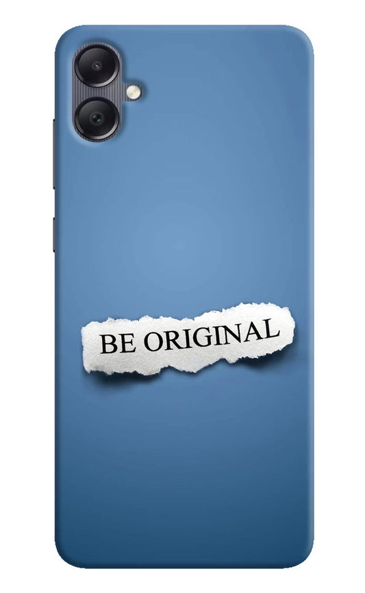 Be Original Samsung A05 Hard Case Back Cover by Casekaro
