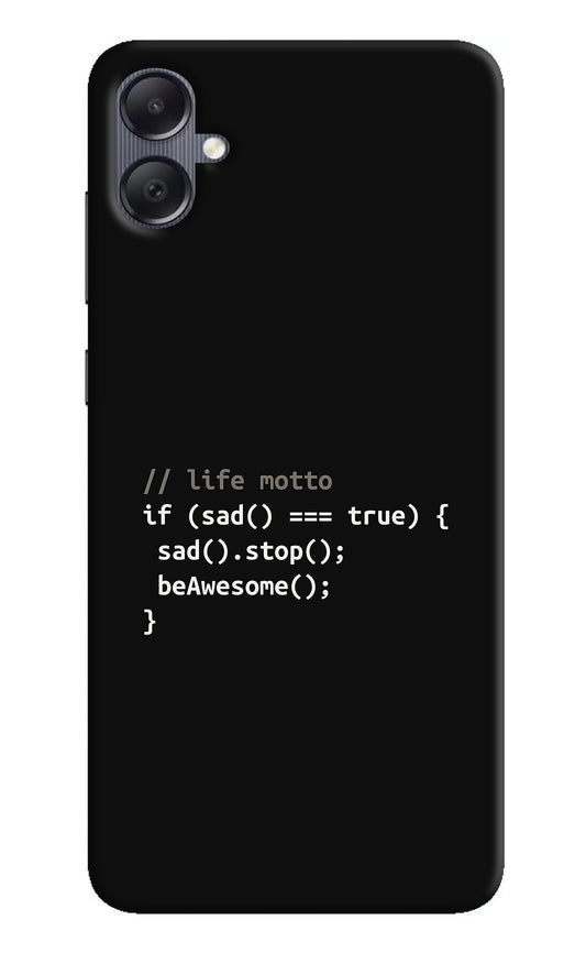 Life Motto Code Samsung A05 Back Cover