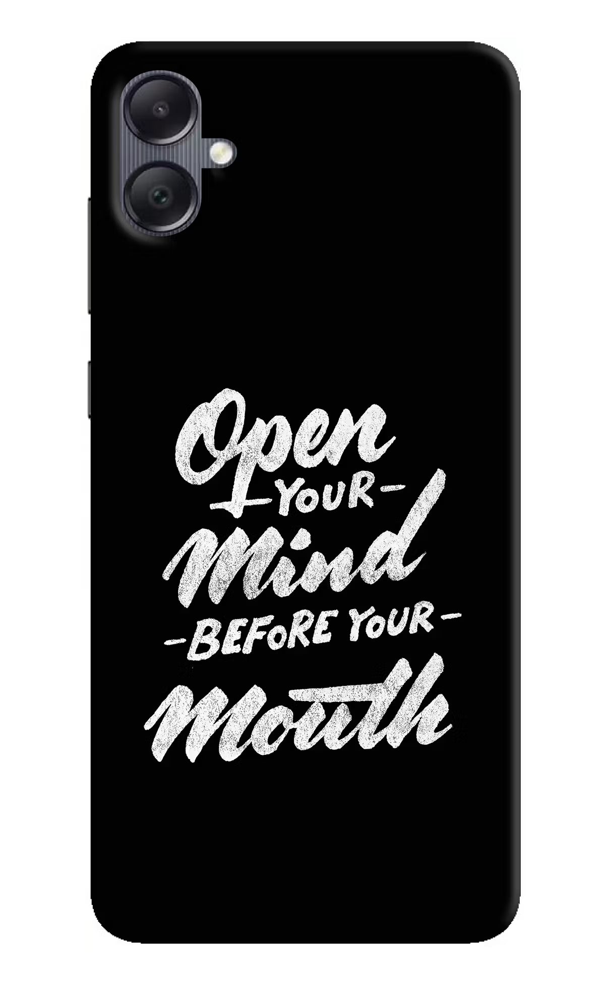Open Your Mind Before Your Mouth Samsung A05 Hard Case Back Cover by Casekaro
