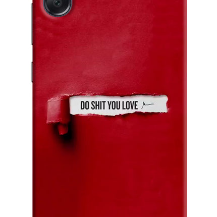 Do Shit You Love Samsung A05 Hard Case Back Cover by Casekaro