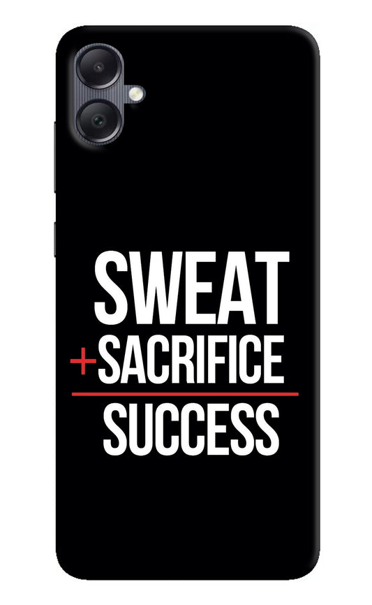Sweat Sacrifice Success Samsung A05 Back Cover