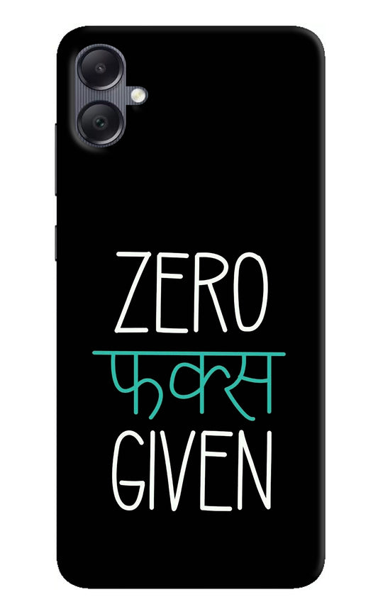 Zero Fucks Given Samsung A05 Back Cover