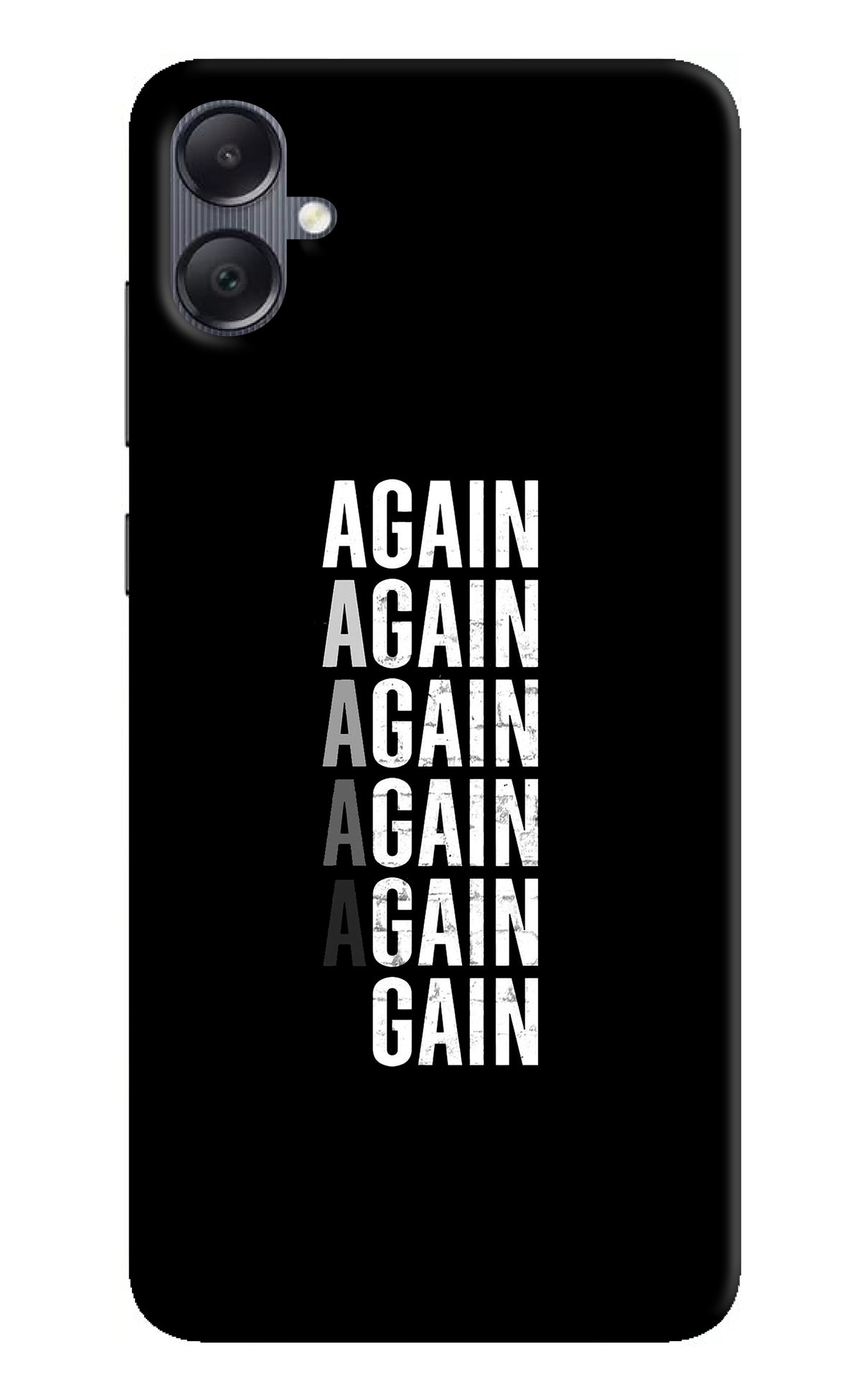 Again Again Gain Samsung A05 Back Cover