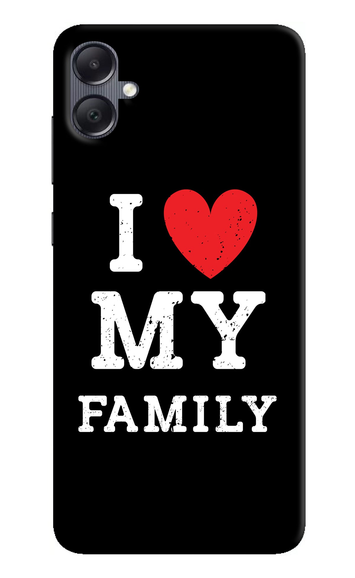 I Love My Family Samsung A05 Back Cover