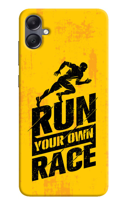 Run Your Own Race Samsung A05 Hard Case Back Cover by Casekaro