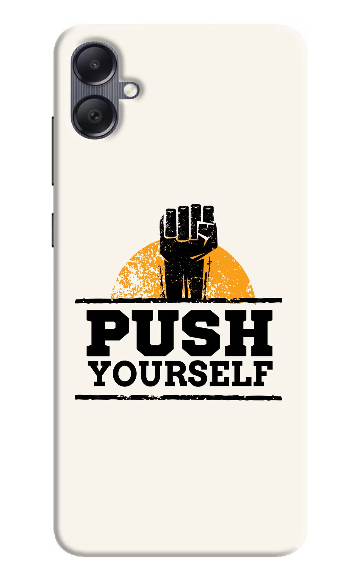 Push Yourself Samsung A05 Hard Case Back Cover by Casekaro