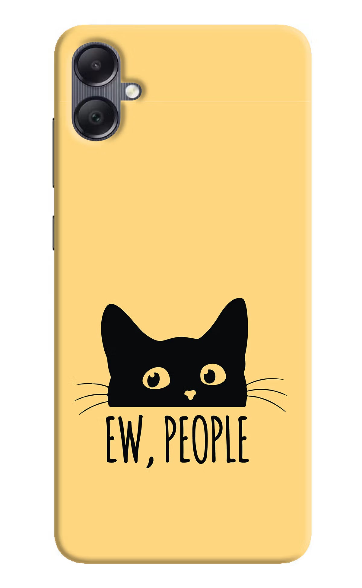 Ew People Catitude Samsung A05 Hard Case Back Cover by Casekaro
