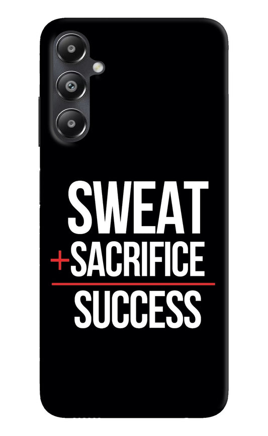 Sweat Sacrifice Success Samsung A05s Back Cover