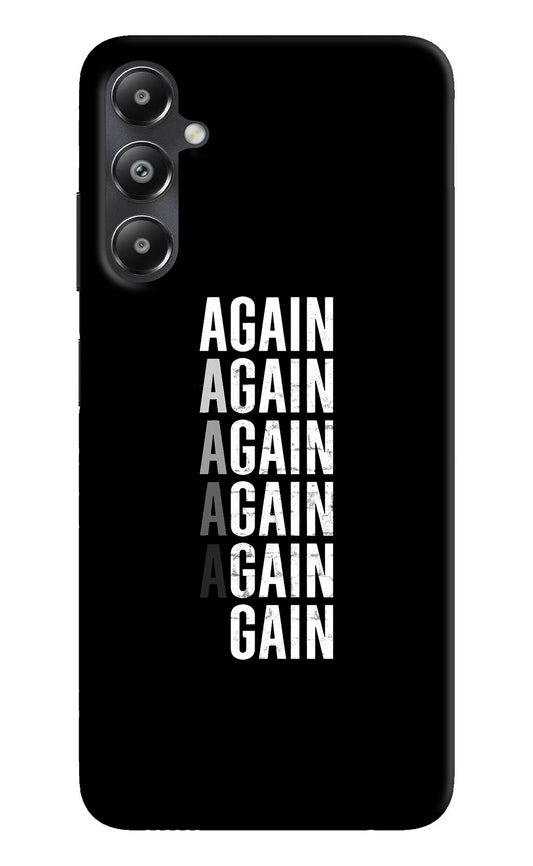 Again Again Gain Samsung A05s Back Cover