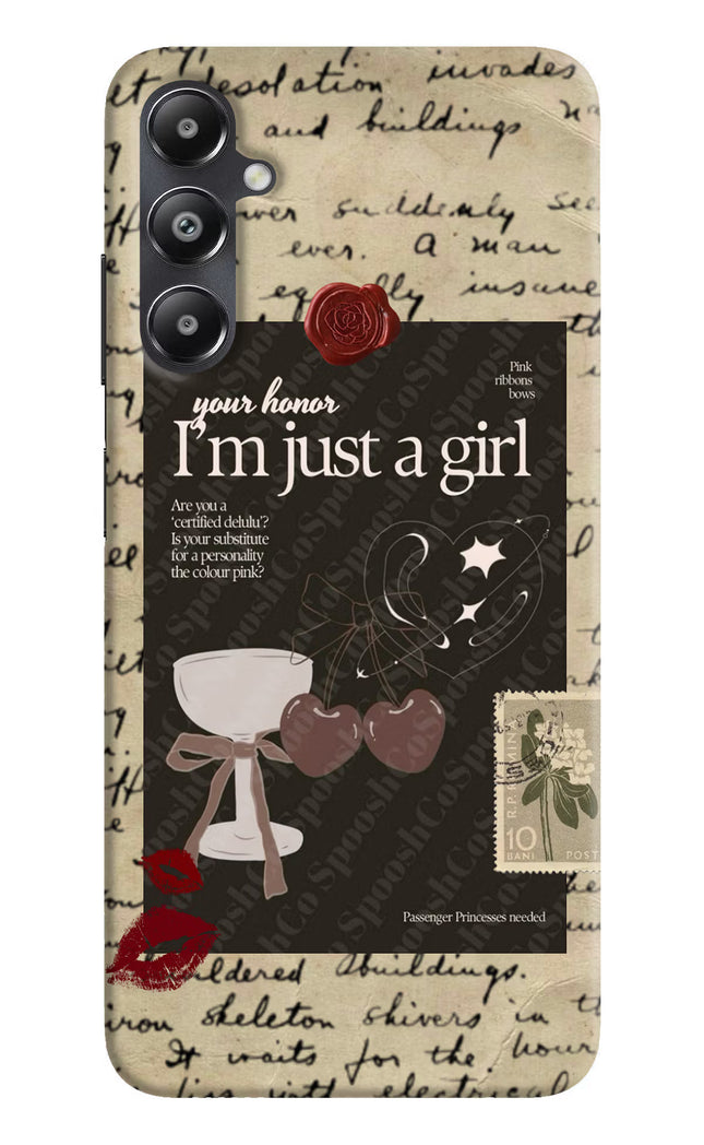 I am just a girl Samsung A05s Hard Case Back Cover by Casekaro