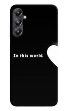 This World Samsung A05s Hard Case Back Cover by Casekaro