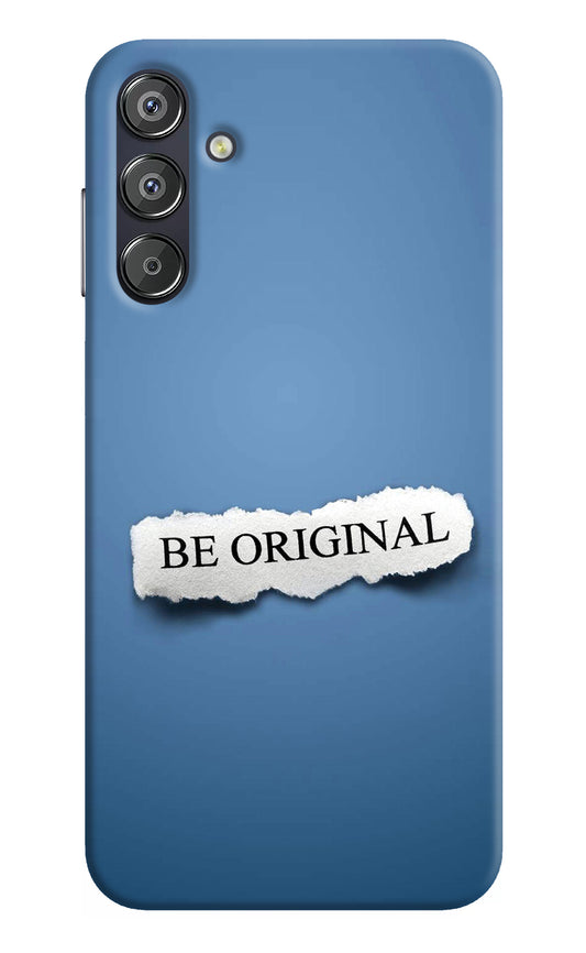 Be Original Samsung F15 5G Back Cover