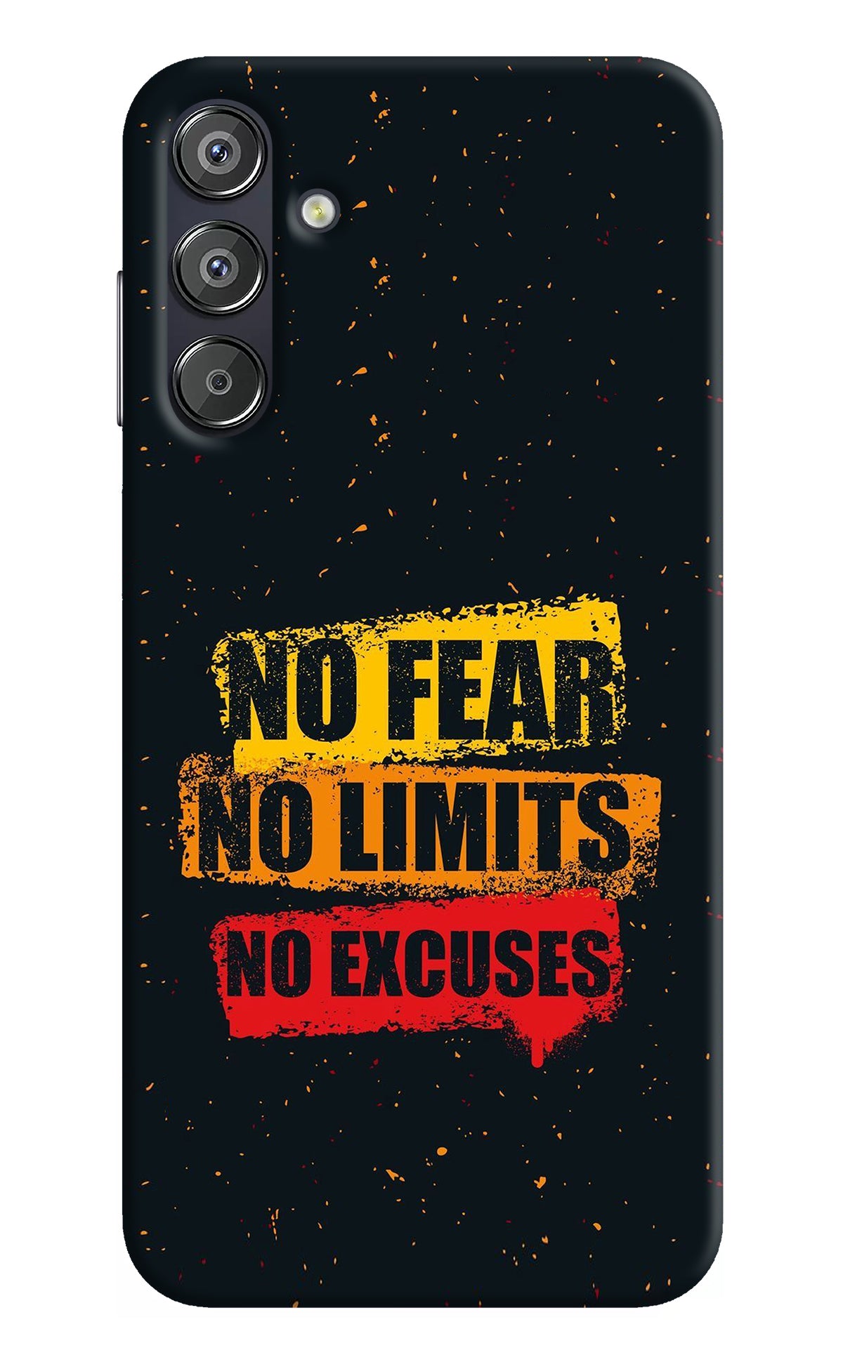 No Fear No Limits No Excuse Samsung F15 5G Back Cover