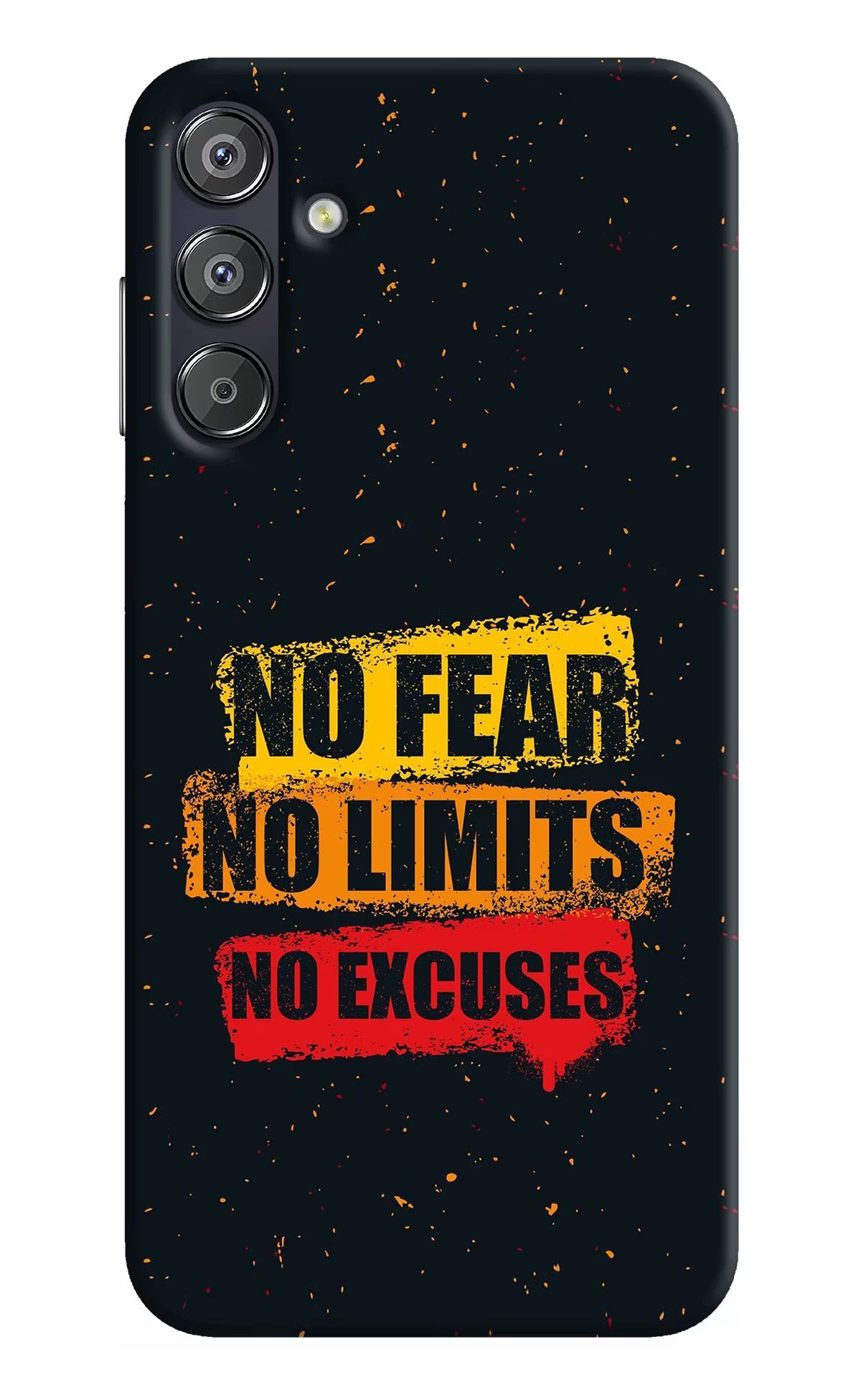 No Fear No Limits No Excuse Samsung F15 5G Hard Case Back Cover by Casekaro