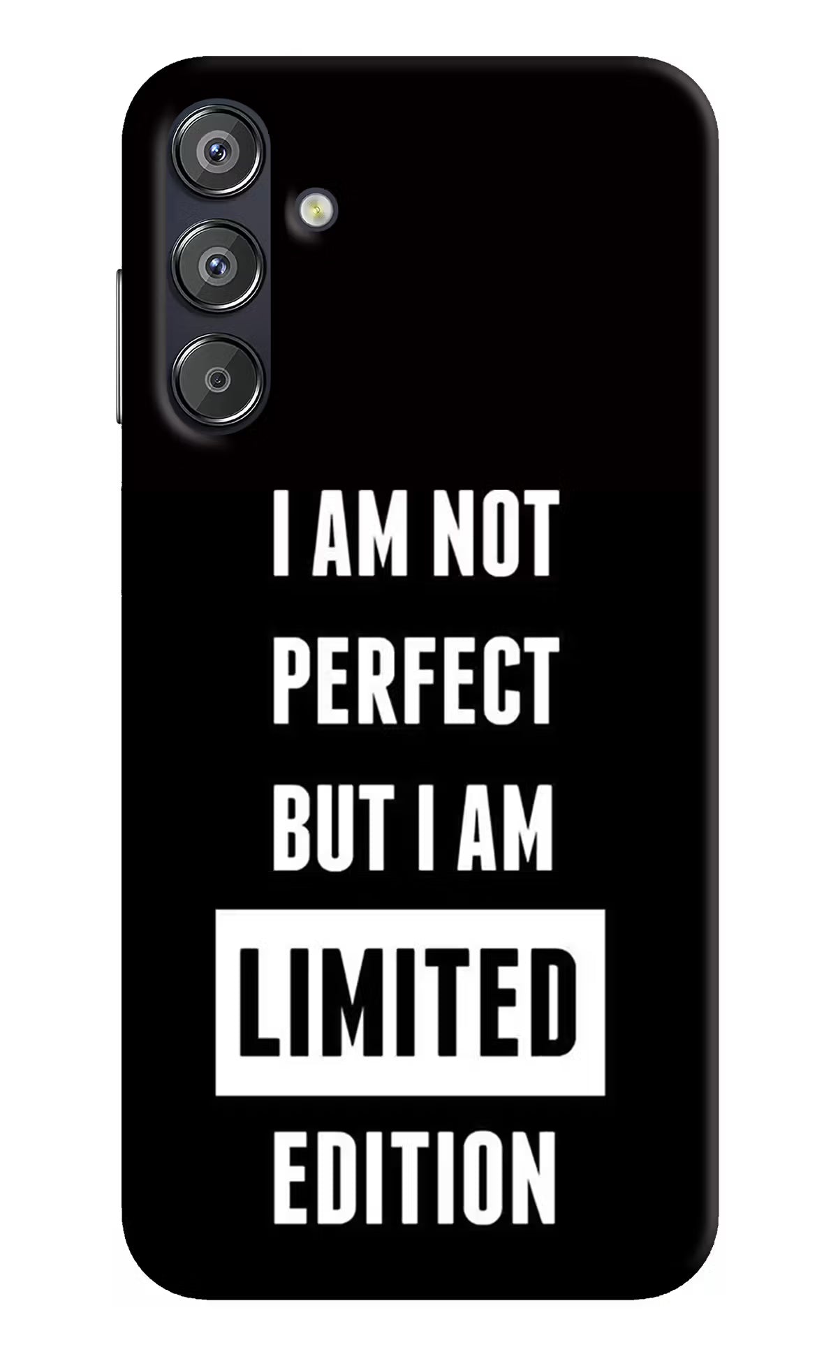 I Am Not Perfect But I Am Limited Edition Samsung F15 5G Hard Case Back Cover by Casekaro