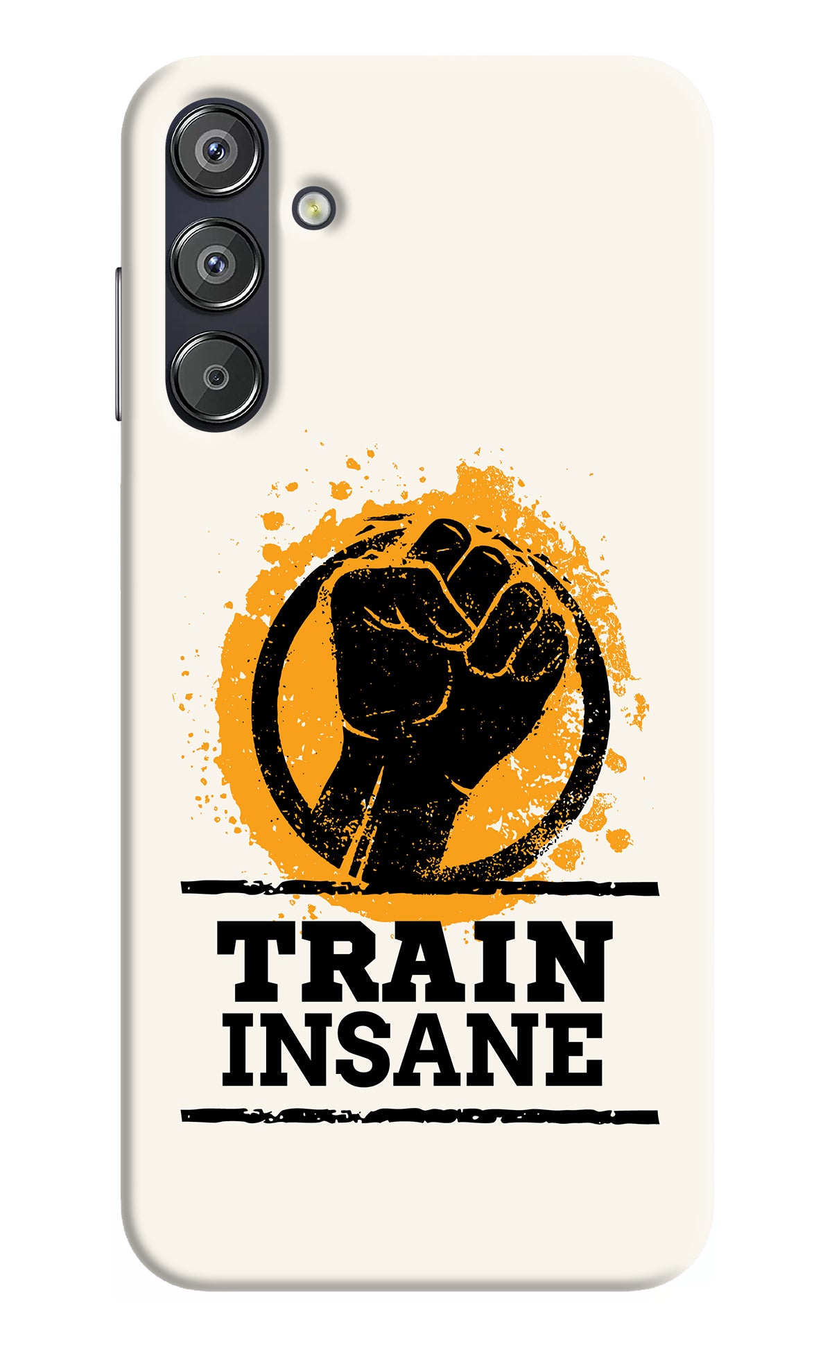 Train Insane Samsung F15 5G Back Cover