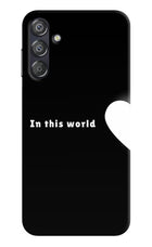 This World Samsung F15 5G Hard Case Back Cover by Casekaro