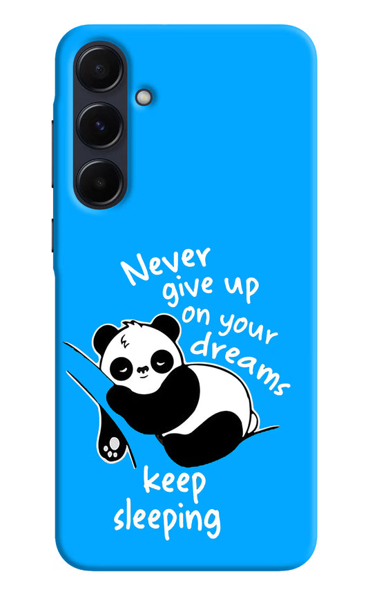 Keep Sleeping Samsung A55 5G Hard Case Back Cover by Casekaro