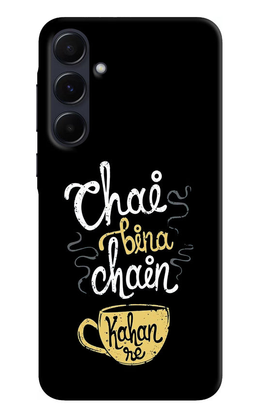 Chai Bina Chain Kaha Re Samsung A55 5G Hard Case Back Cover by Casekaro