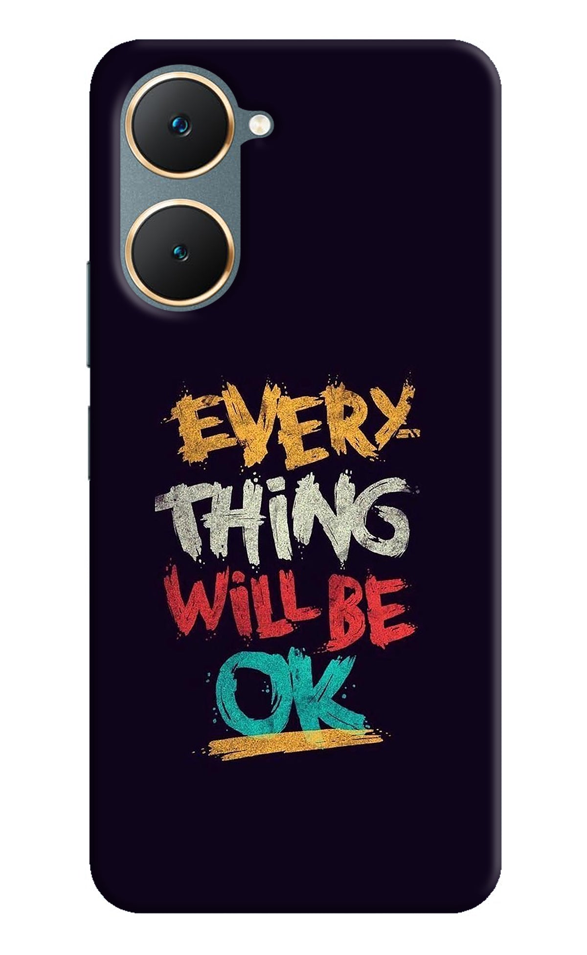 Everything Will Be Ok Vivo Y18/Y18e Back Cover