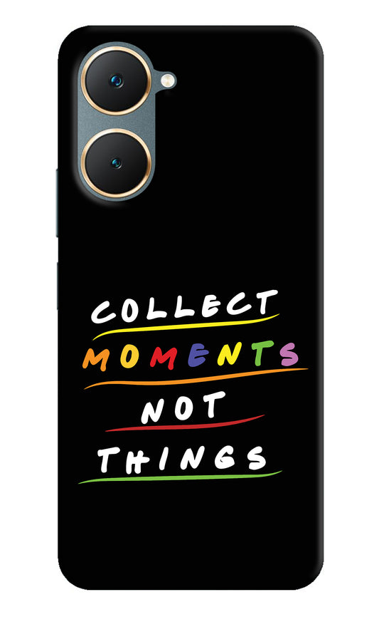 Collect Moments Not Things Vivo Y18/Y18e Back Cover