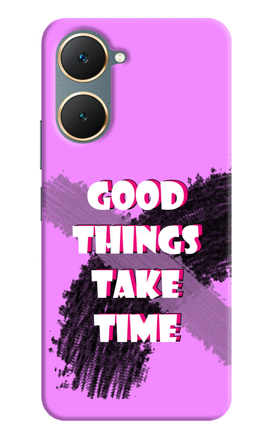Good Things Take Time Vivo Y18/Y18e Back Cover