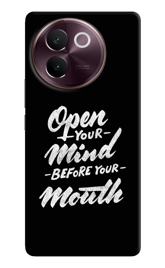 Open Your Mind Before Your Mouth Vivo V30e Hard Case Back Cover by Casekaro