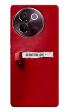 Do Shit You Love Vivo V30e Hard Case Back Cover by Casekaro