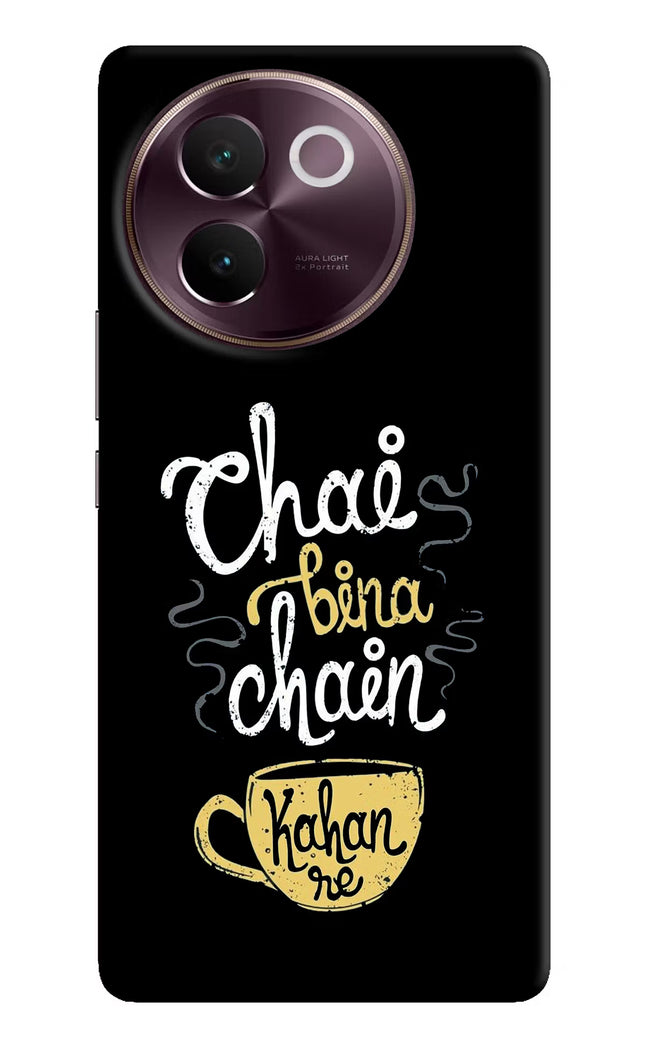 Chai Bina Chain Kaha Re Vivo V30e Hard Case Back Cover by Casekaro
