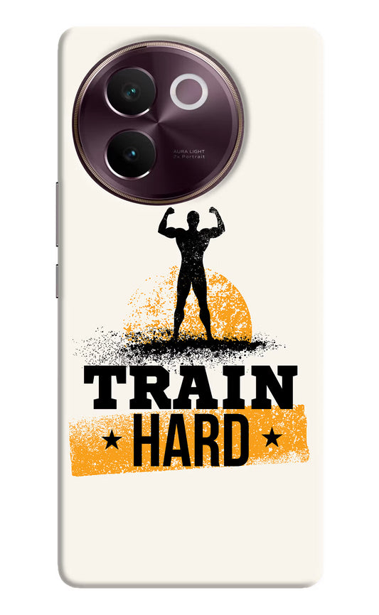 Train Hard Vivo V30e Hard Case Back Cover by Casekaro