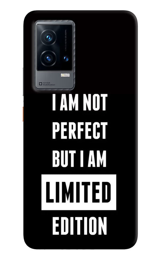 I Am Not Perfect But I Am Limited Edition iQOO 9 5G Hard Case Back Cover by Casekaro