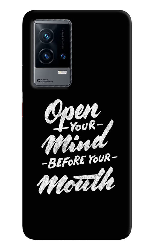 Open Your Mind Before Your Mouth iQOO 9 5G Hard Case Back Cover by Casekaro