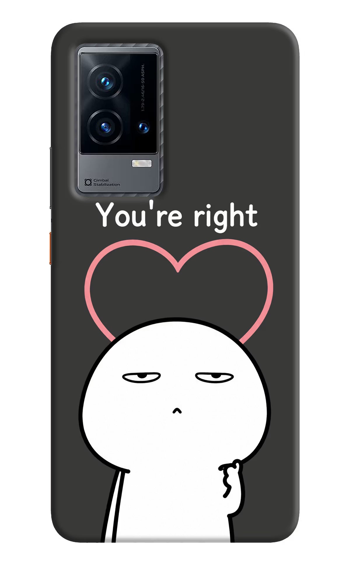 You're Right iQOO 9 5G Back Cover