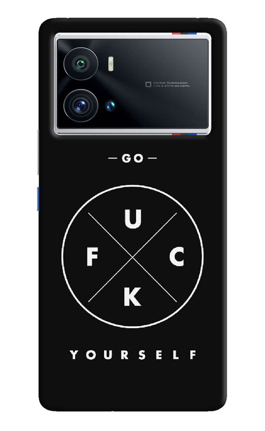Go Fuck Yourself iQOO 9 Pro 5G Back Cover