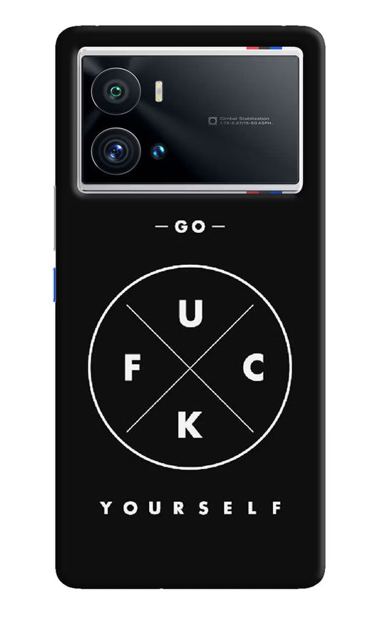 Go Fuck Yourself iQOO 9 Pro 5G Hard Case Back Cover by Casekaro