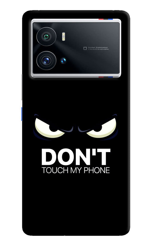 Don'T Touch My Phone iQOO 9 Pro 5G Back Cover